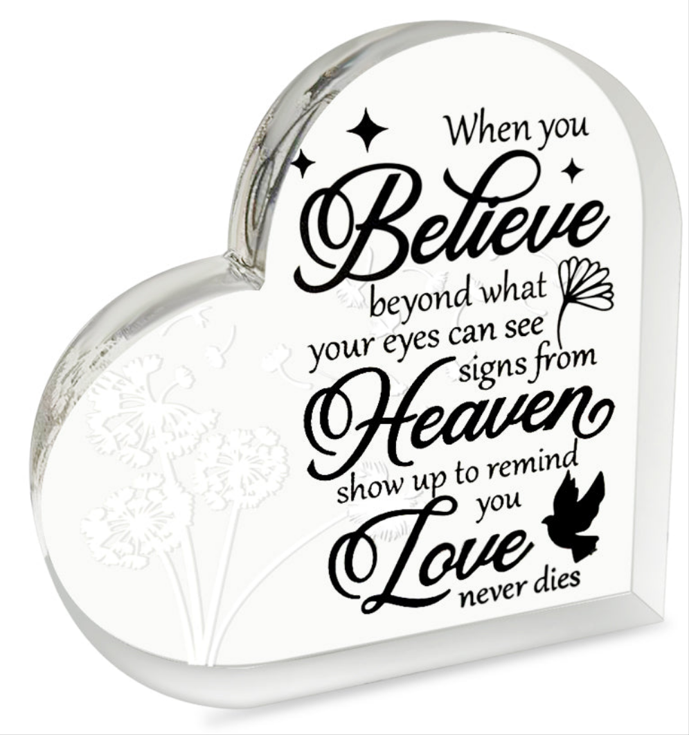 Acrylic Memorial Heart - When You Believe.